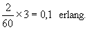 2/60*3=0,1 erlang.